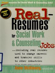 Cover of: Real-resumes for social work & counseling jobs by Anne McKinney