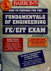 Cover of: How to prepare for the fundamentals of engineering, FE/EIT exam by Masoud Olia, Masoud Olia