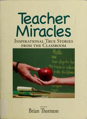 Cover of: Teacher miracles: inspirational true stories from the classroom