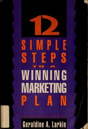 Cover of: 12 simple steps to a winning marketing plan