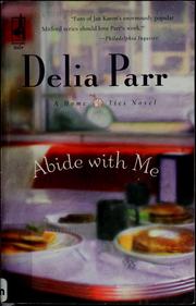 Cover of: Abide with me by Delia Parr