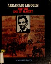 Cover of: Abraham Lincoln and the end of slavery