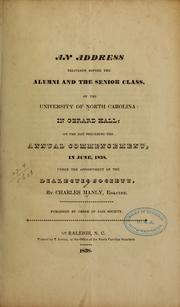 Cover of: An address delivered before the alumni and the senior class of the University of North Carolina | Charles Manly