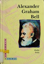 Cover of: Alexander Graham Bell by Kathy Pelta