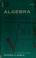 Cover of: Algebra