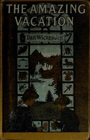 Cover of: The amazing vacation by Dan Wickenden