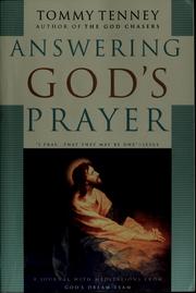 Cover of: Answering God's prayer: a personal journal with meditations from "God's dream team"