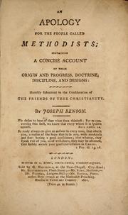 Cover of: An apology for the people called Methodists: containing a concise account of their origin and progress, doctrine, discipline, and designs, humbly submitted to the consideration of the friends of true Christianity