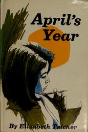 Cover of: April's year by Elizabeth Teicher