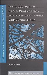 Cover of: Introduction to radio propagation for fixed and mobile communications