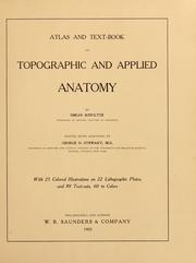 Cover of: Atlas and text-book of topographic and applied anatomy by Oskar Max Sigismund Schultze