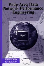 Cover of: Wide-Area Data Network Performance Engineering by Robert G. Cole, Robert G. Cole, Ravi Ramaswamy