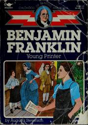 Cover of: Benjamin Franklin, young printer by Augusta Stevenson