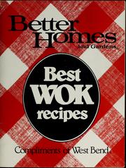 Cover of: Best wok recipes by Better Homes and Gardens