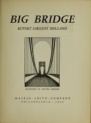 Cover of: Big bridge by Rupert Sargent Holland