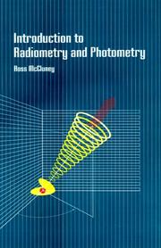 Cover of: Introduction to radiometry and photometry by Ross McCluney