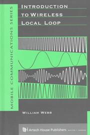 Cover of: Introduction to wireless local loop by Webb, William