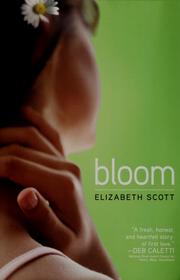 Cover of: Bloom by Elizabeth Scott