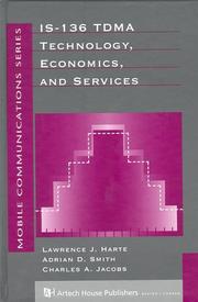 Cover of: IS-136 TDMA technology, economics, and services by Lawrence Harte