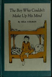 Cover of: The boy who couldn't make up his mind