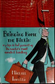Cover of: Bringing home the Birkin by Michael Tonello
