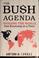 Cover of: The Bush agenda