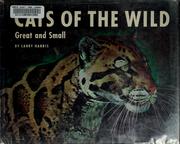 Cover of: Cats of the wild by Larry Harris