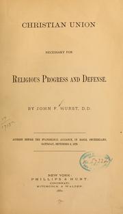 Cover of: Christian union necessary for religious progress and defense