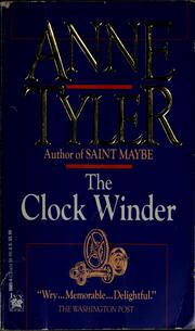 Cover of: The clock winder by Anne Tyler