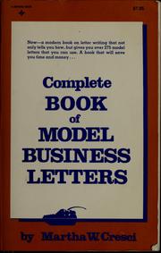 Cover of: Complete book of model business letters by Martha W. Cresci