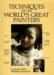 Cover of: Techniques of the World's Great Painters (A QED Book)