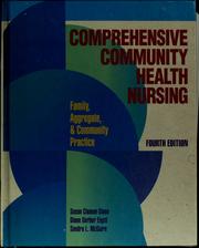 Cover of: Comprehensive community health nursing: family, aggregate & community practice