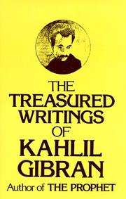 Cover of: Treasured Writings of Kahlil Gibran by Kahlil Gibran