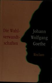 Cover of: Die Wahlverwandtschaften by Johann Wolfgang von Goethe