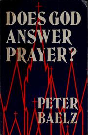 Cover of: Does God answer prayer?