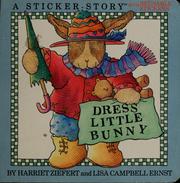 Cover of: Dress little bunny by Jean Little