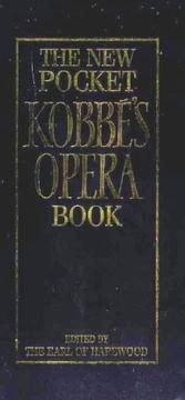 Cover of: The New Pocket Kobbe's Opera Book