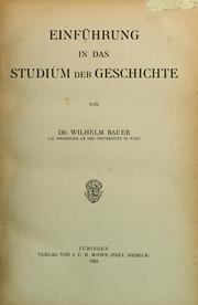 Cover of: Einführung in das Studium der Geschichte by Wilhelm Bauer