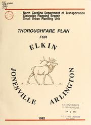 Elkin-Jonesville-Arlington thoroughfare plan by North Carolina. Division of Highways. Small Urban Planning Unit