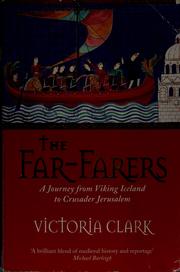Cover of: The far-farers: a journey from Viking Iceland to Crusader Jerusalem