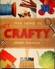 Cover of: Get crafty: hip home ec