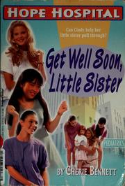 Cover of: Get well soon, little sister