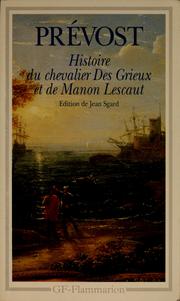 Cover of: Histoire du chevalier Des Grieux et de Manon Lescaut by Abbé Prévost