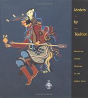 Cover of: Modern by tradition: American Indian painting in the studio style