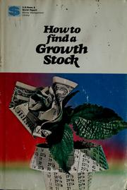 Cover of: How to find a growth stock by Joseph Newman
