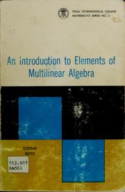 Cover of: An introduction to elements of multilinear algebra