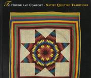 Cover of: To honor and comfort: native quilting traditions