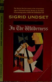 Cover of: In the wilderness by Sigrid Undset