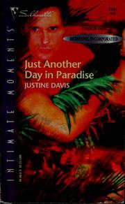 Cover of: Just Another Day in Paradise by Justine Davis