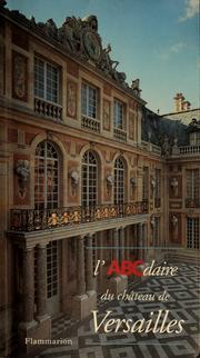 Cover of: L'ABCdaire du Château de Versailles